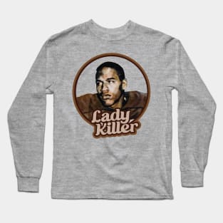 Lady Killer // Vintage Oj Simpson Funny Design Long Sleeve T-Shirt